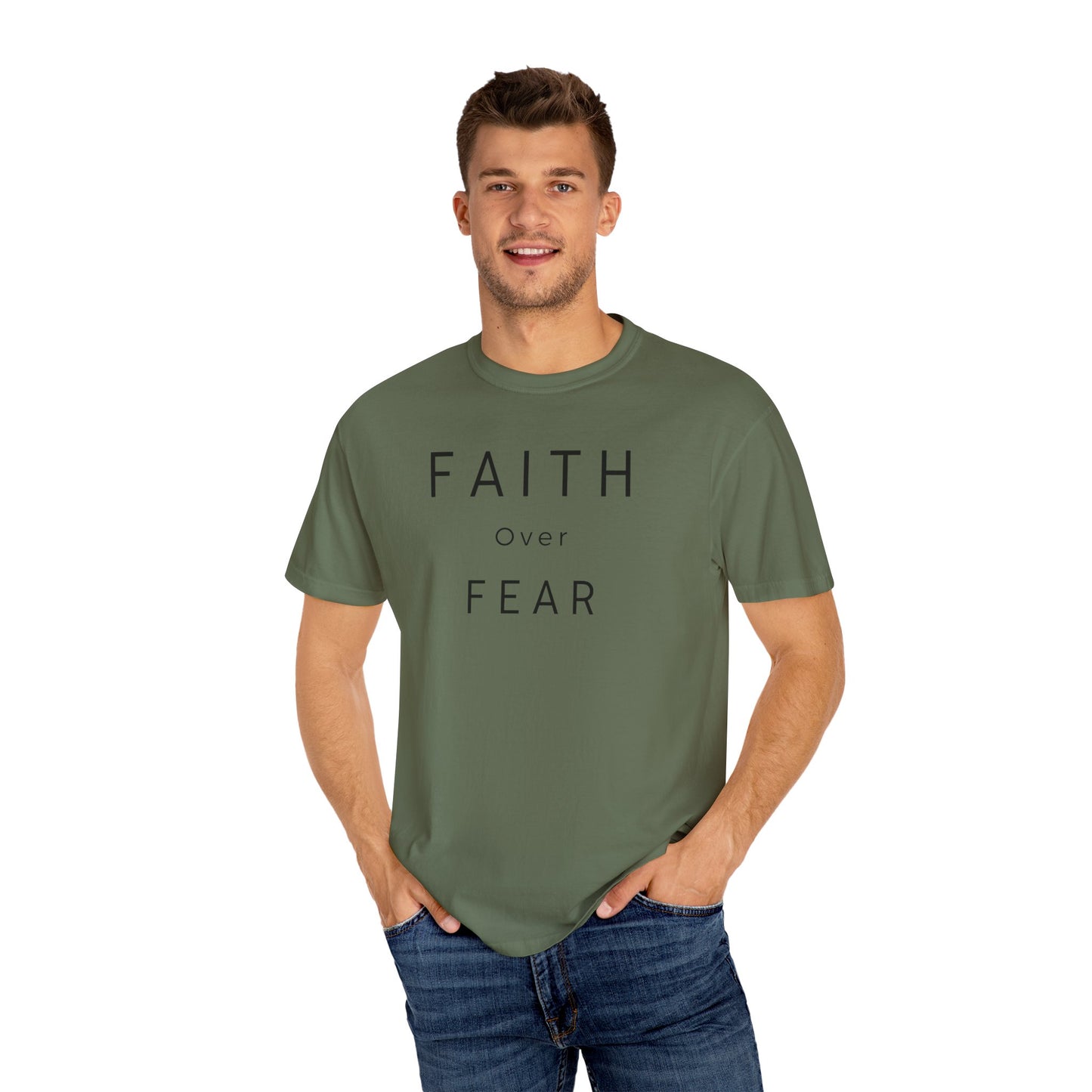 Faith Over Fear Unisex Garment-Dyed T-shirt