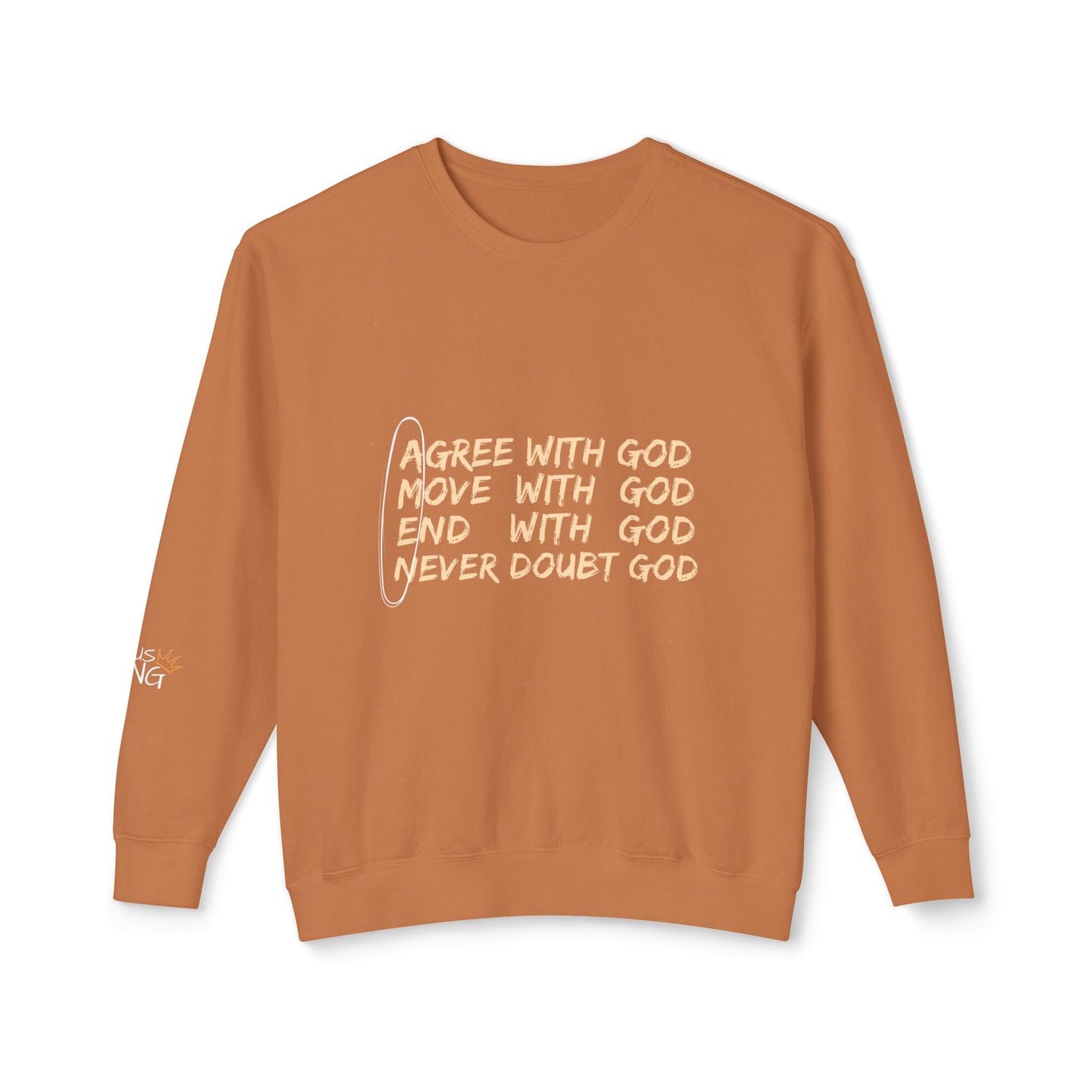 Agree With God Lightweight Crewneck Sweatshirt