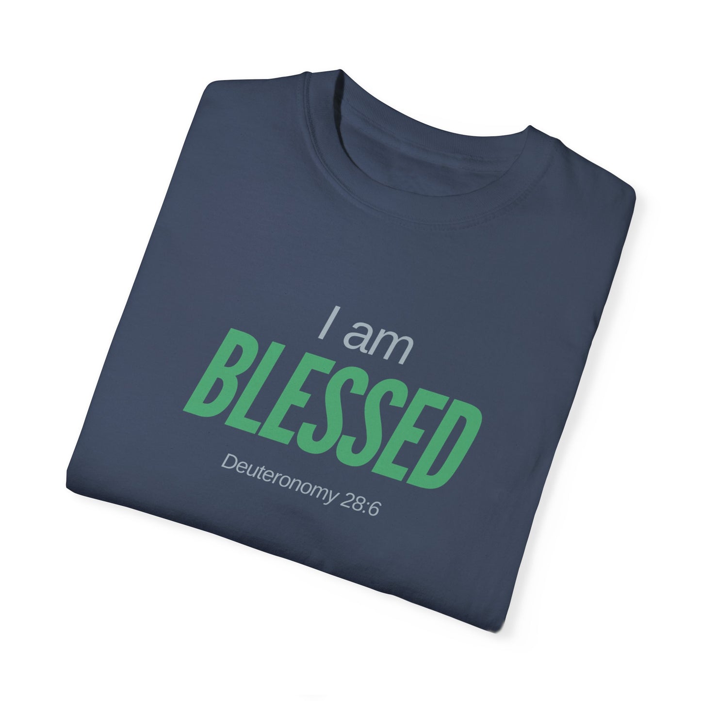 I Am Blessed Unisex Garment-Dyed T-shirt