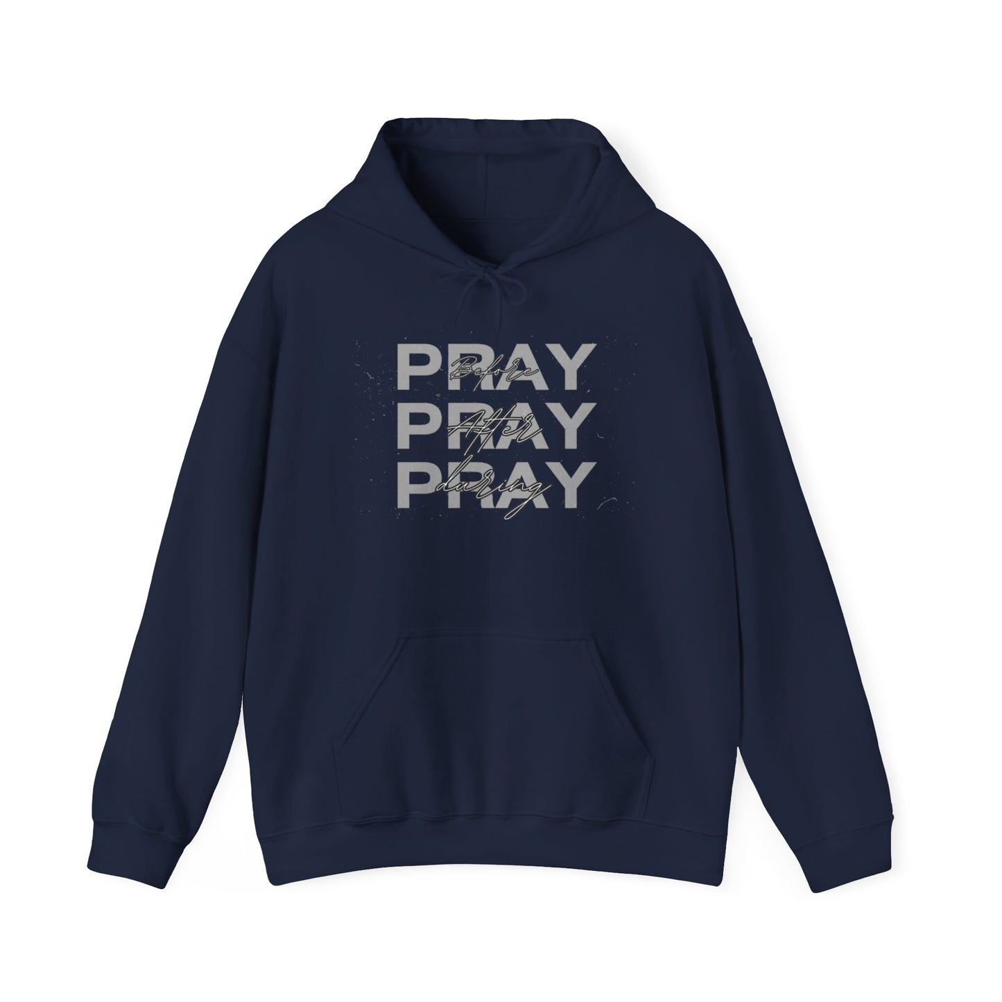 Pray Hooded Sweatshirt