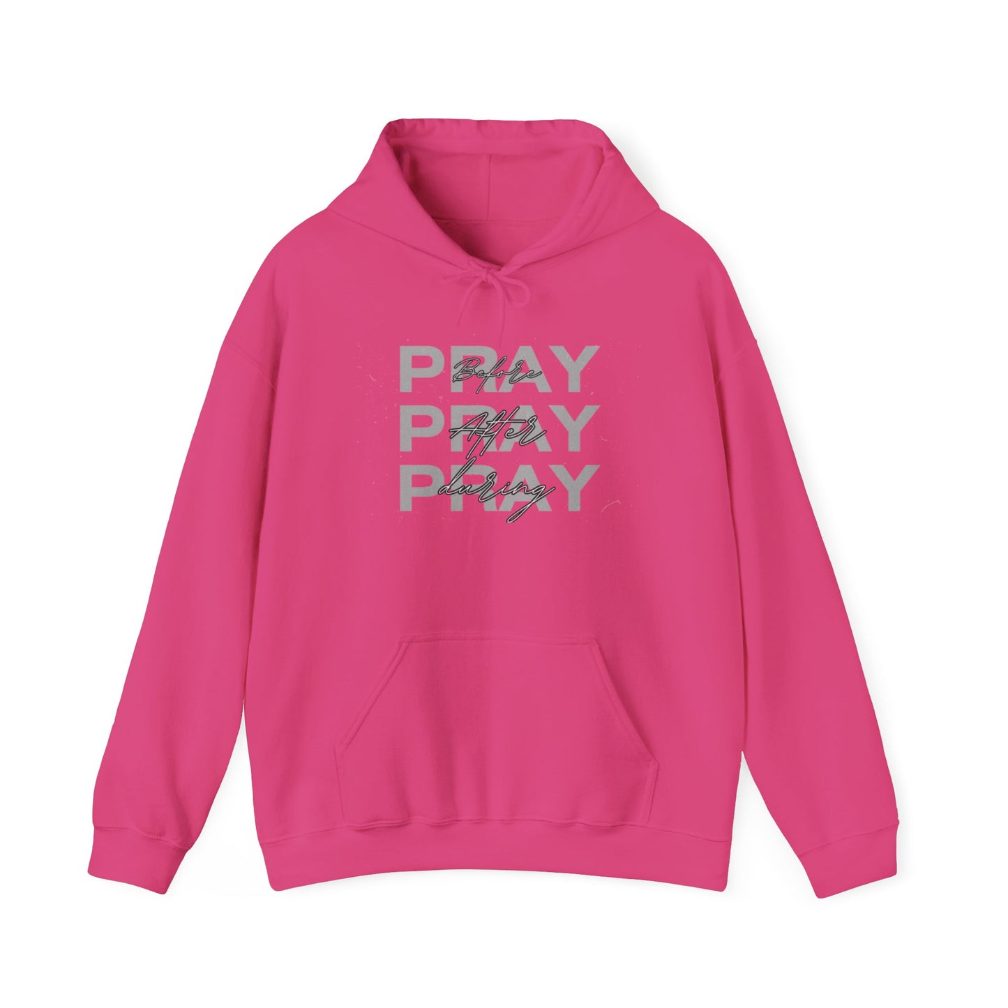 Pray Hooded Sweatshirt