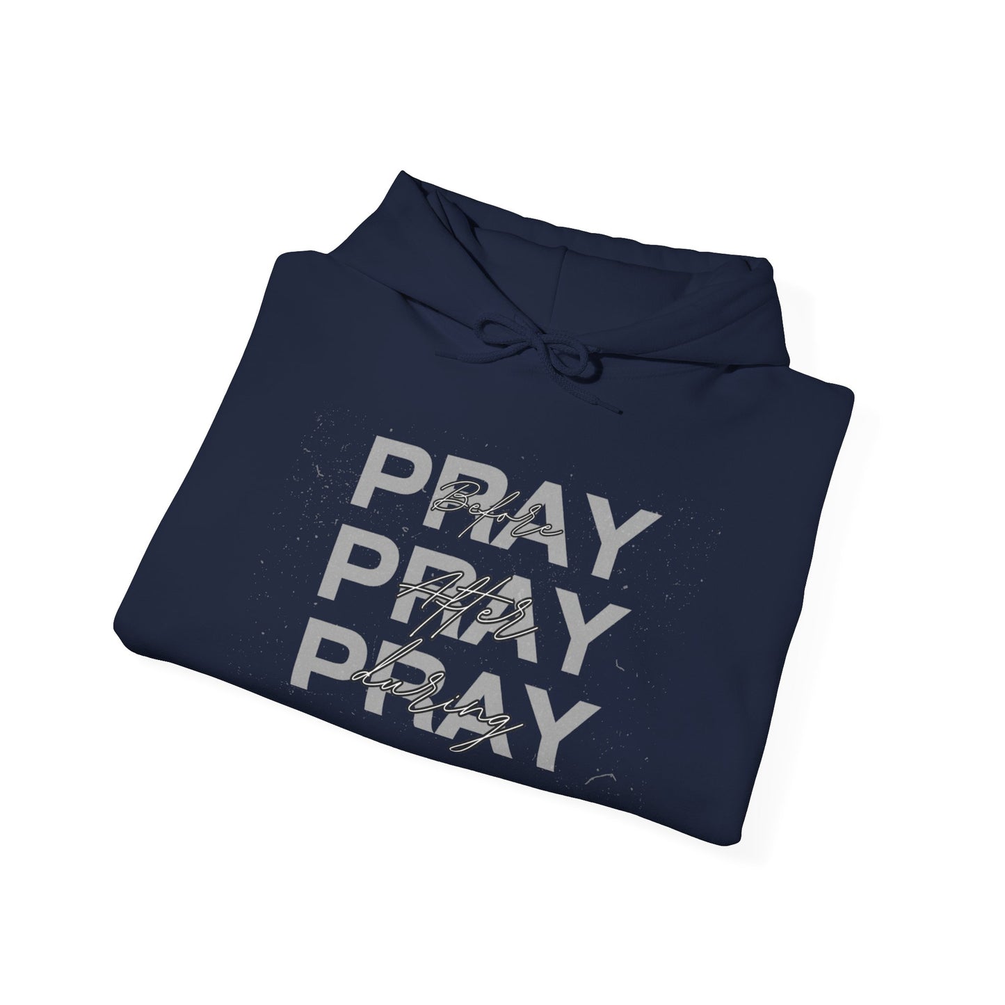 Pray Hooded Sweatshirt