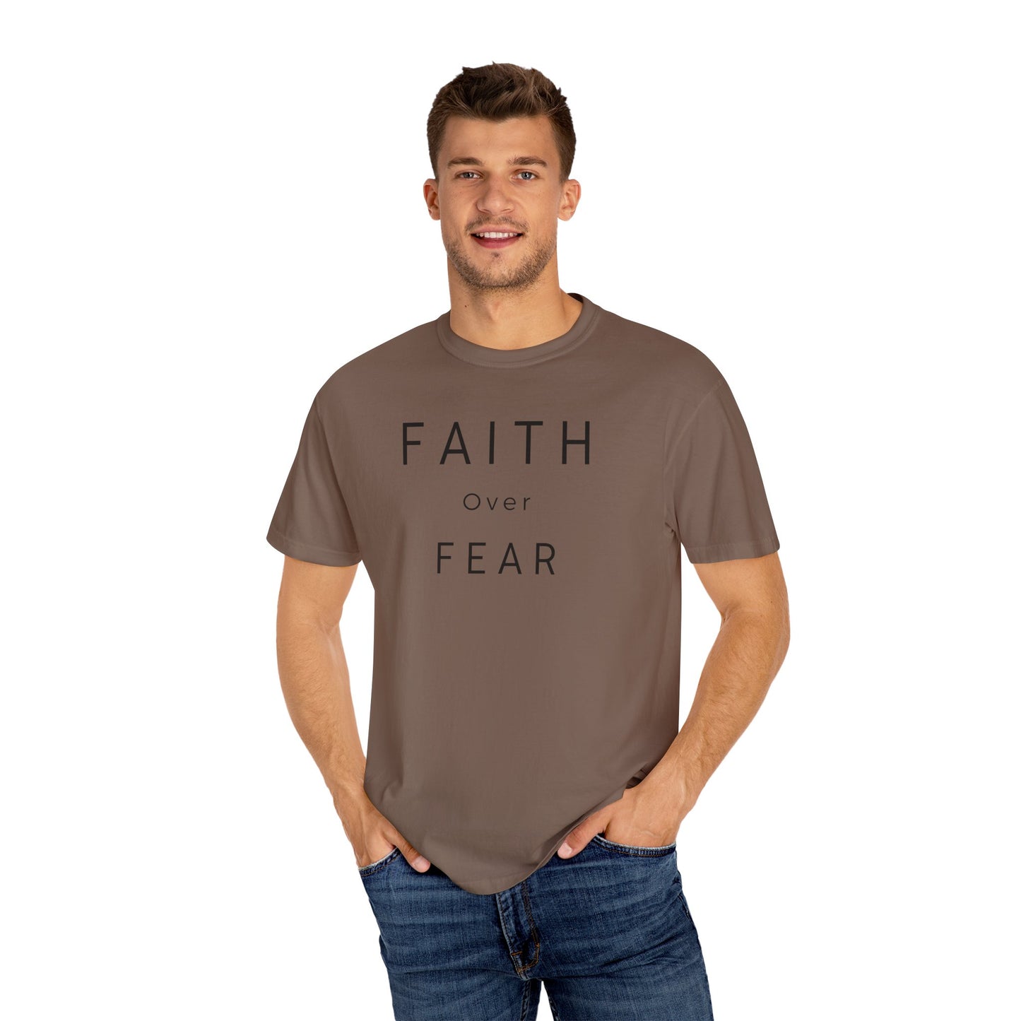 Faith Over Fear Unisex Garment-Dyed T-shirt