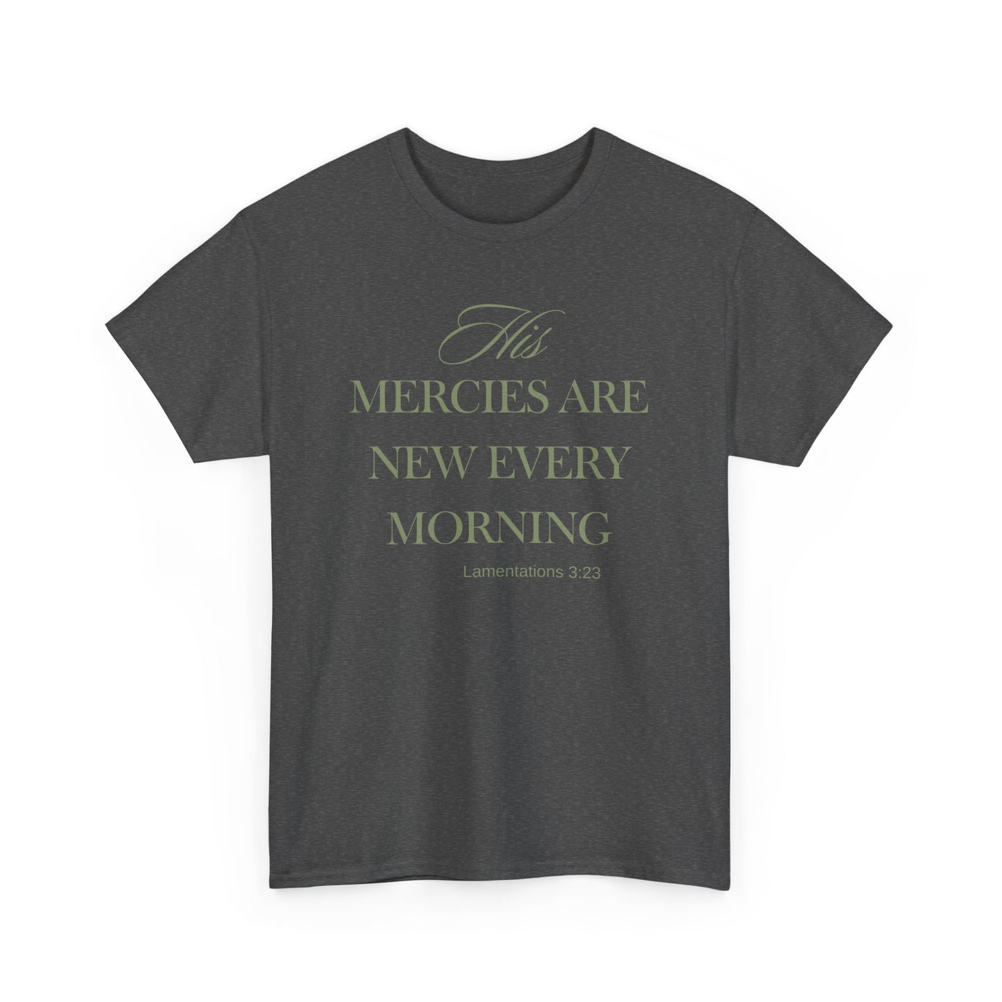 His Mercies Unisex Heavy Cotton Tee