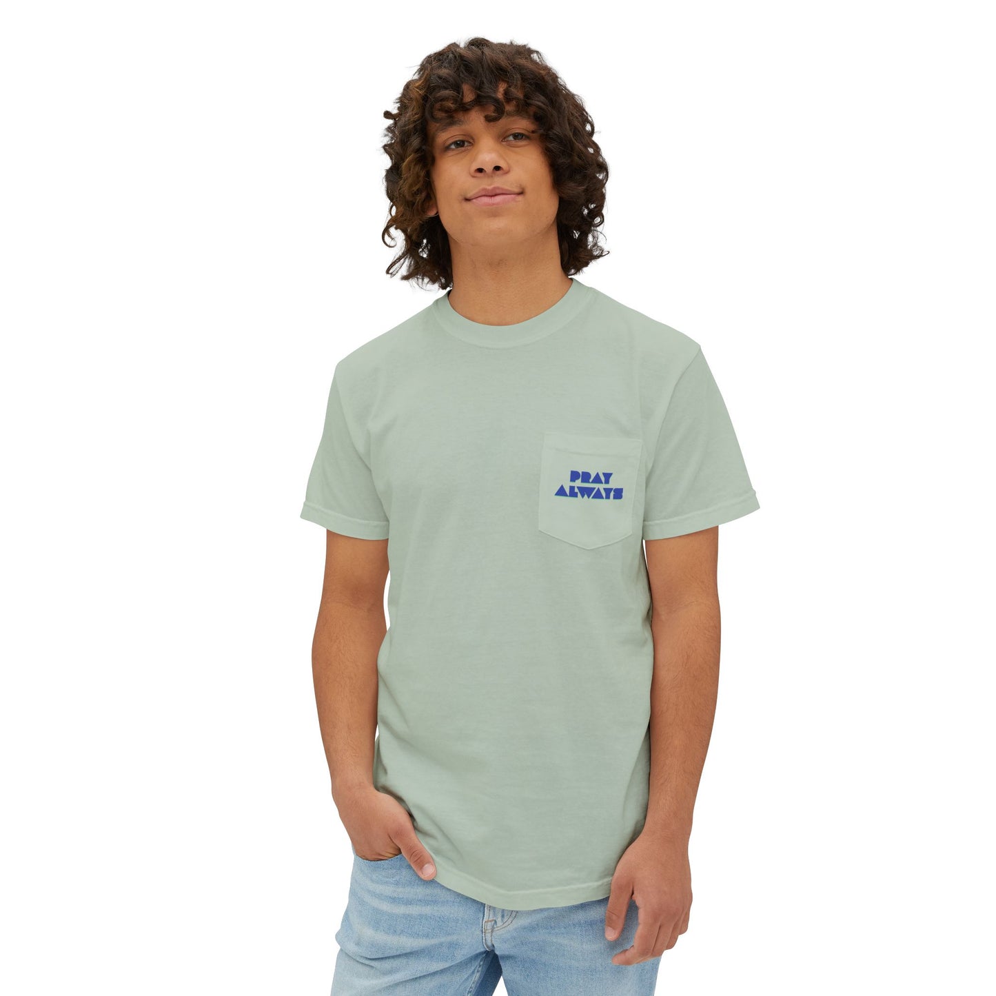Pray Always Unisex Garment-Dyed Pocket T-Shirt