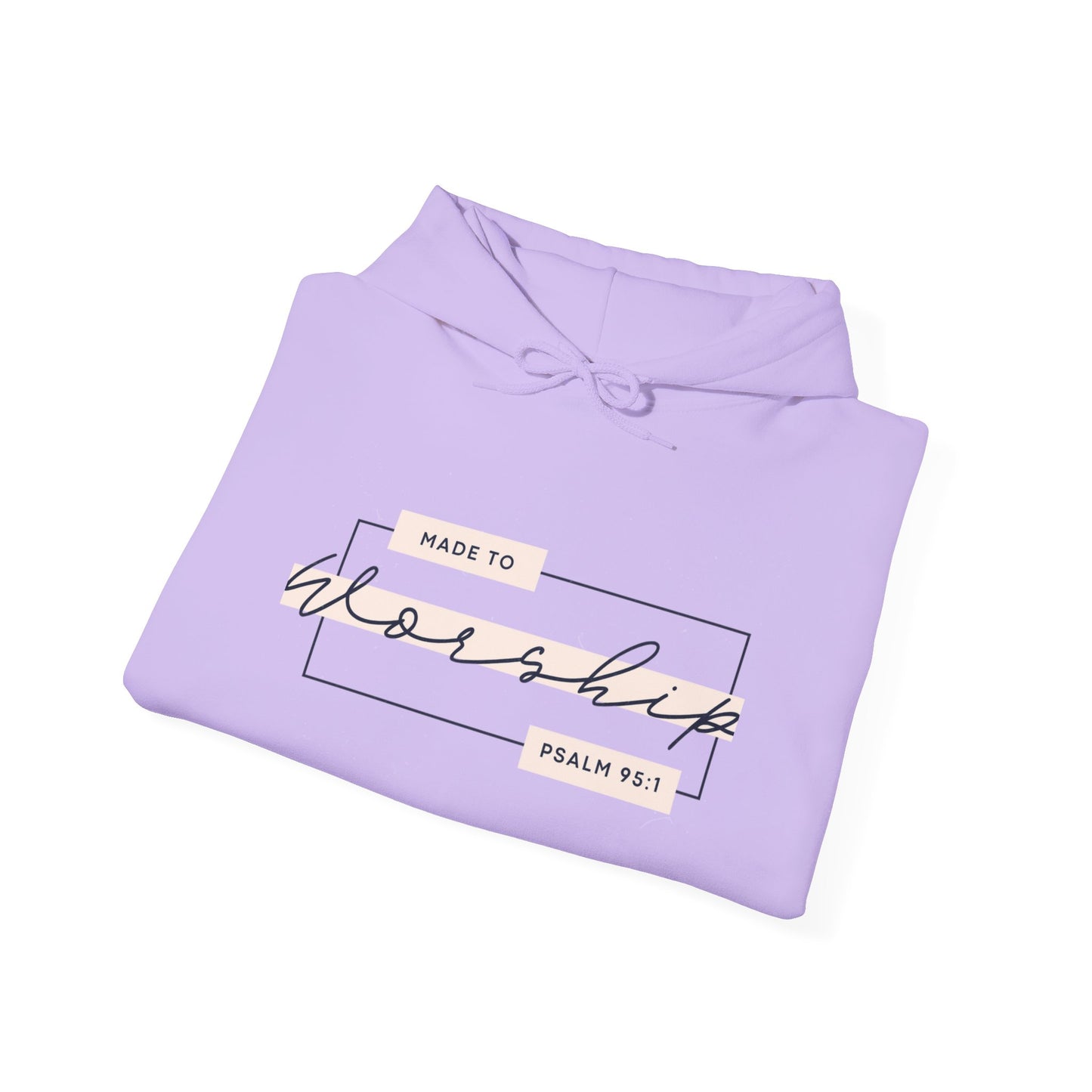 Made To Worship Hooded Sweatshirt