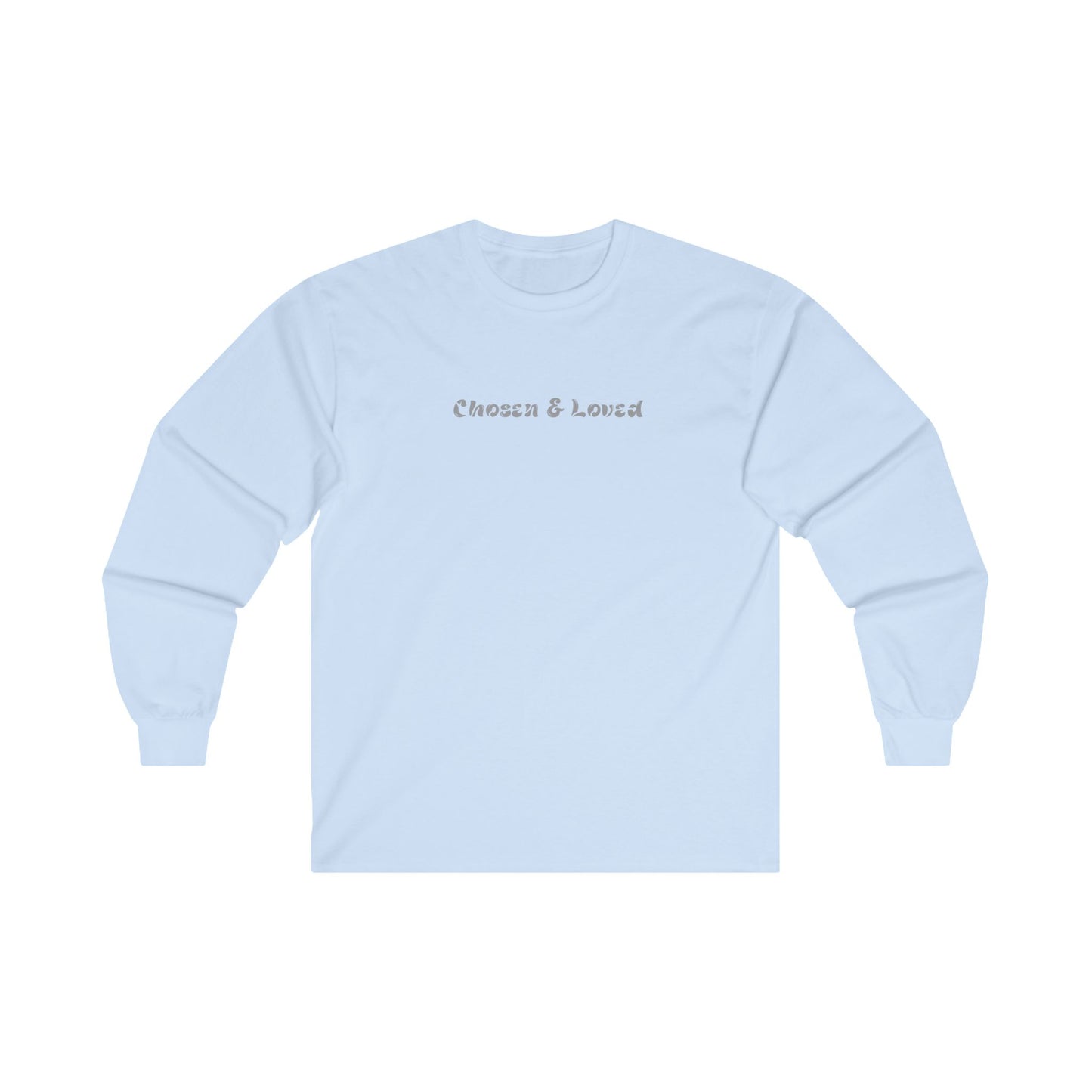 Chosen & Loved Long Sleeve Tee