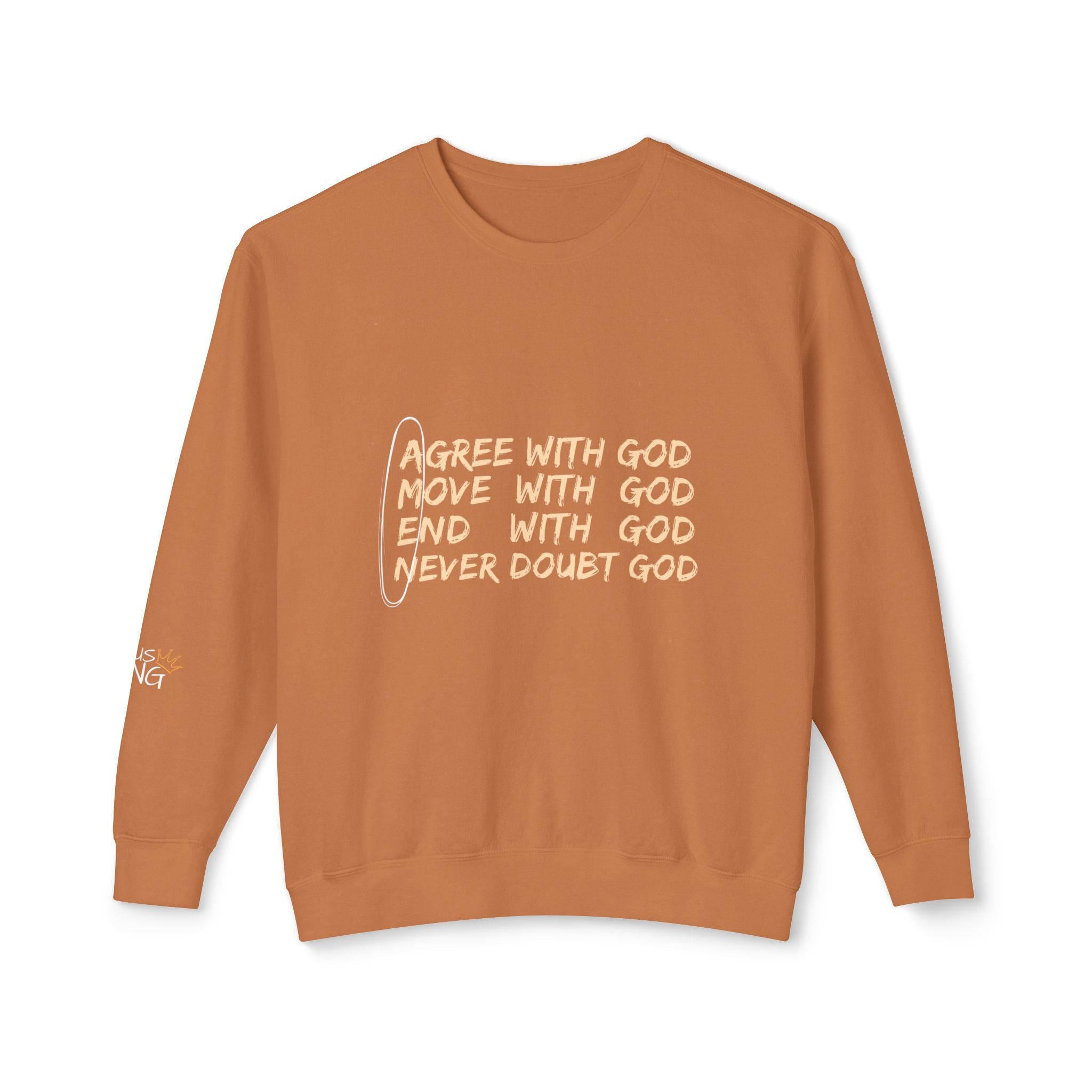Agree With God Lightweight Crewneck Sweatshirt
