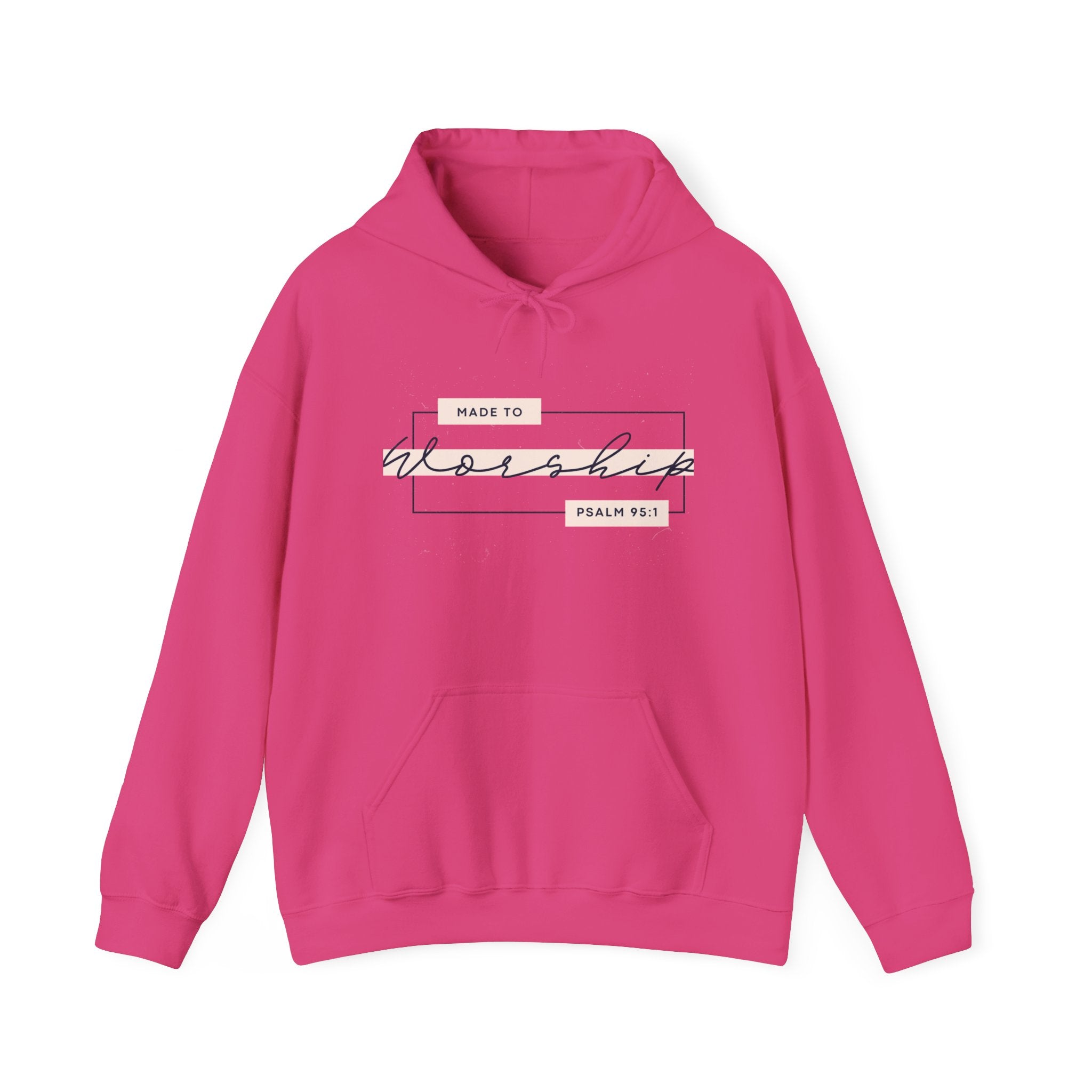 Made To Worship Hooded Sweatshirt