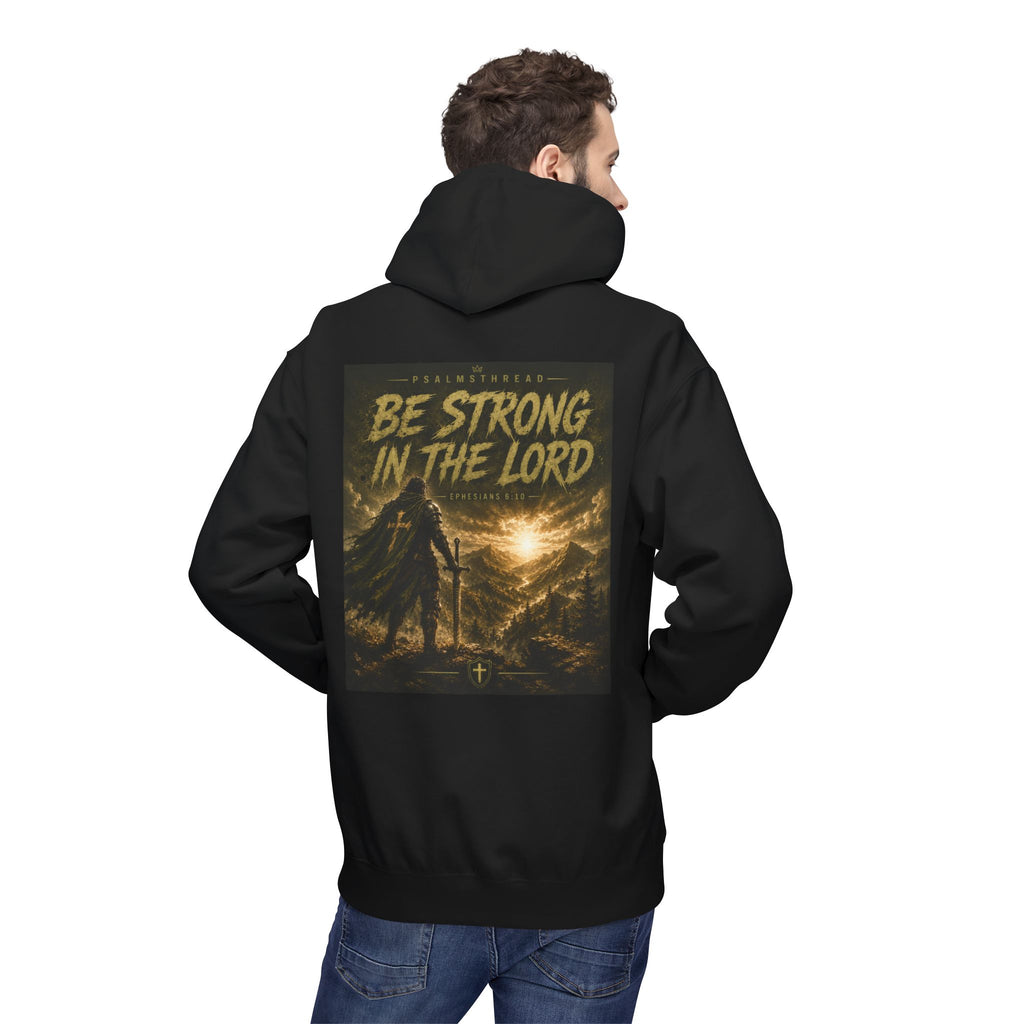 Be Strong in the Lord hoodie
