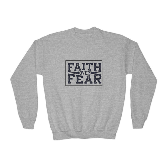 Faith Over Fear Youth Crewneck Sweatshirt