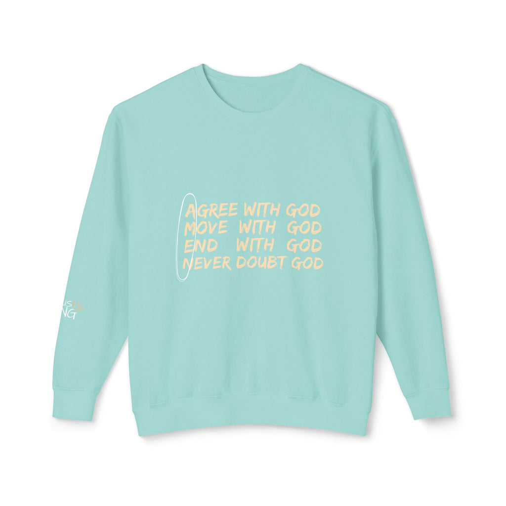 Agree With God Lightweight Crewneck Sweatshirt