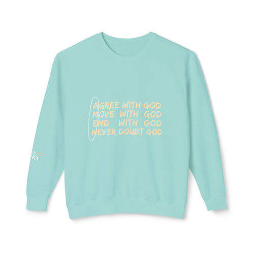 Agree With God Lightweight Crewneck Sweatshirt