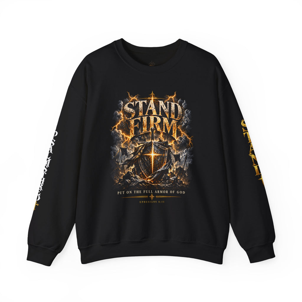 Stand Firm Sweatshirt