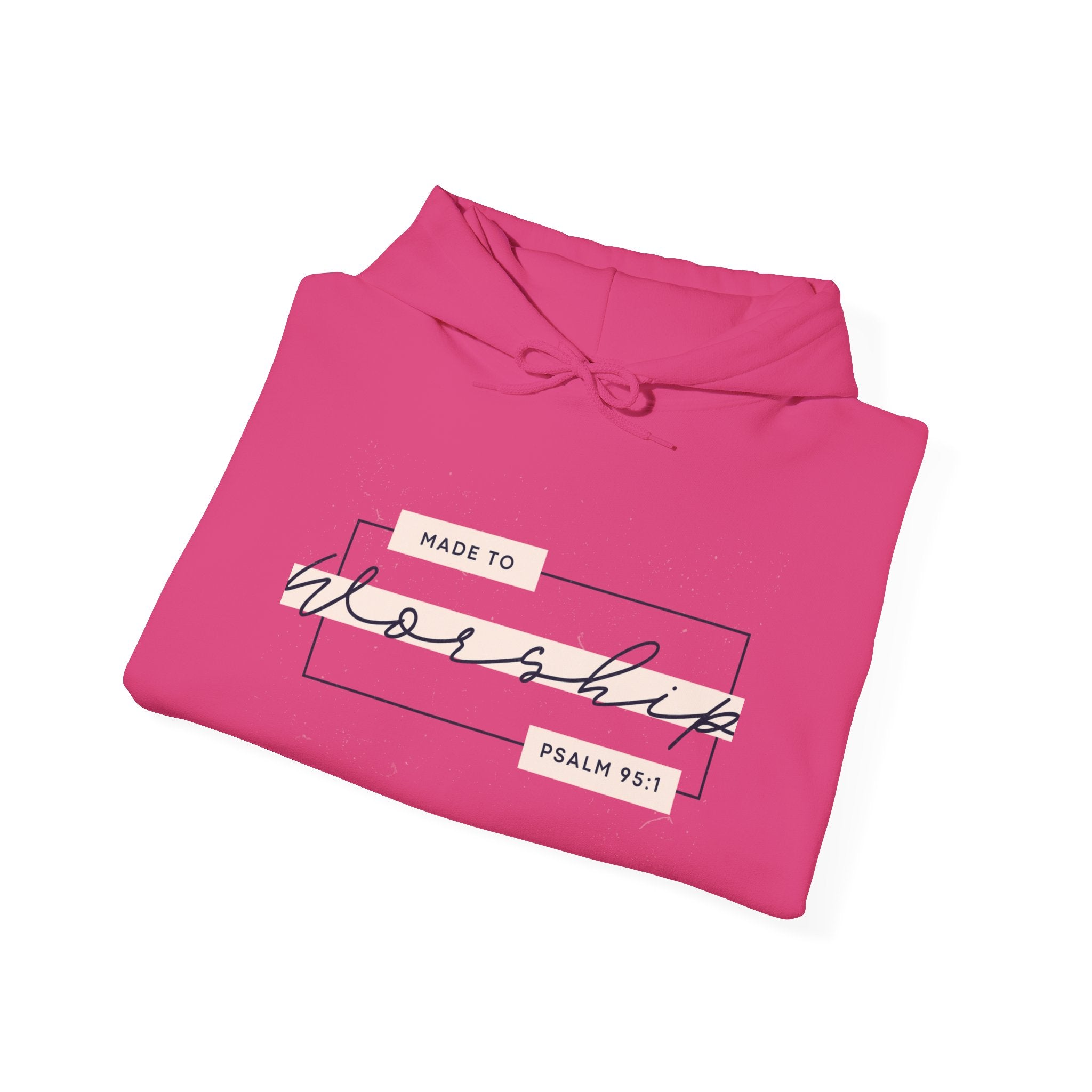 Made To Worship Hooded Sweatshirt