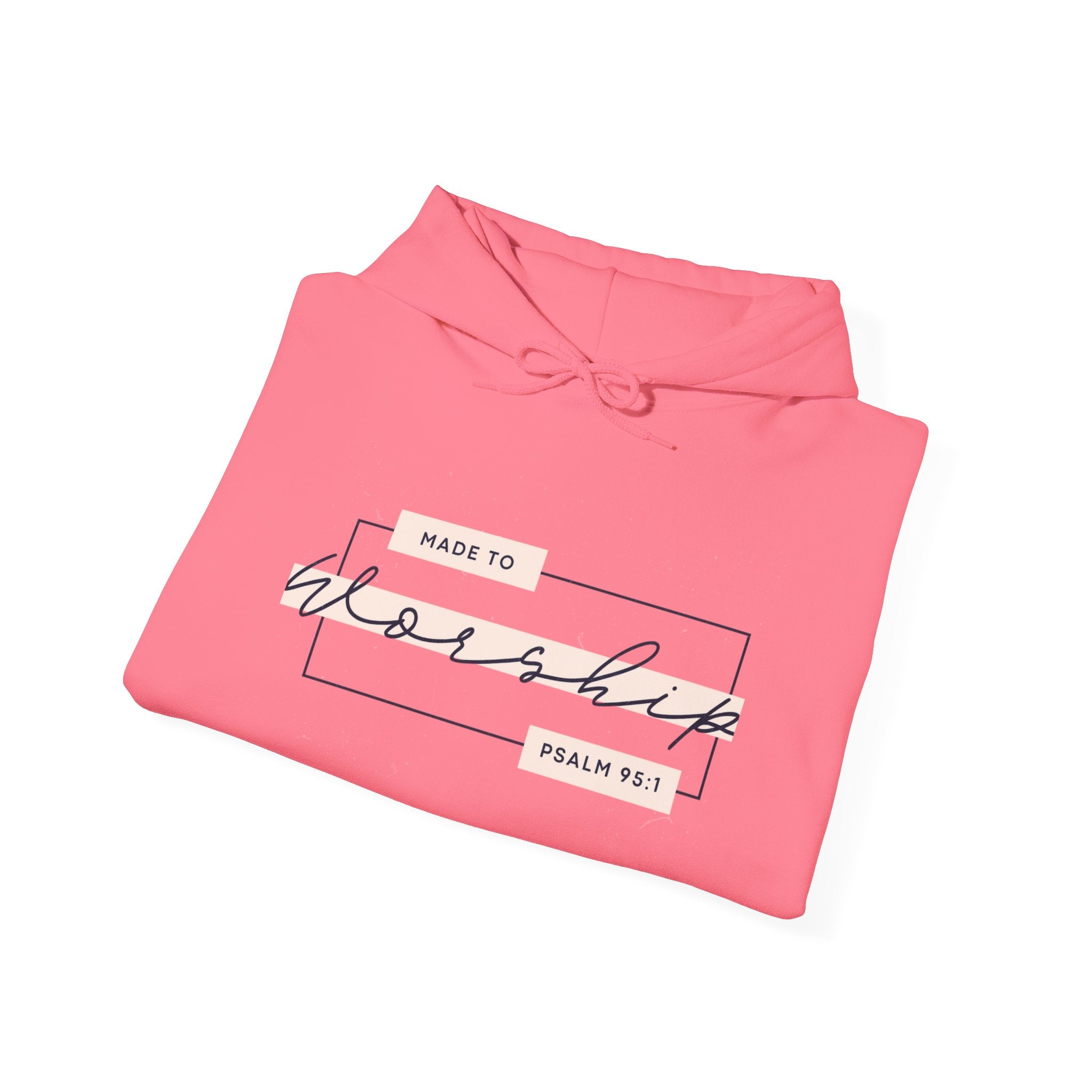 Made To Worship Hooded Sweatshirt