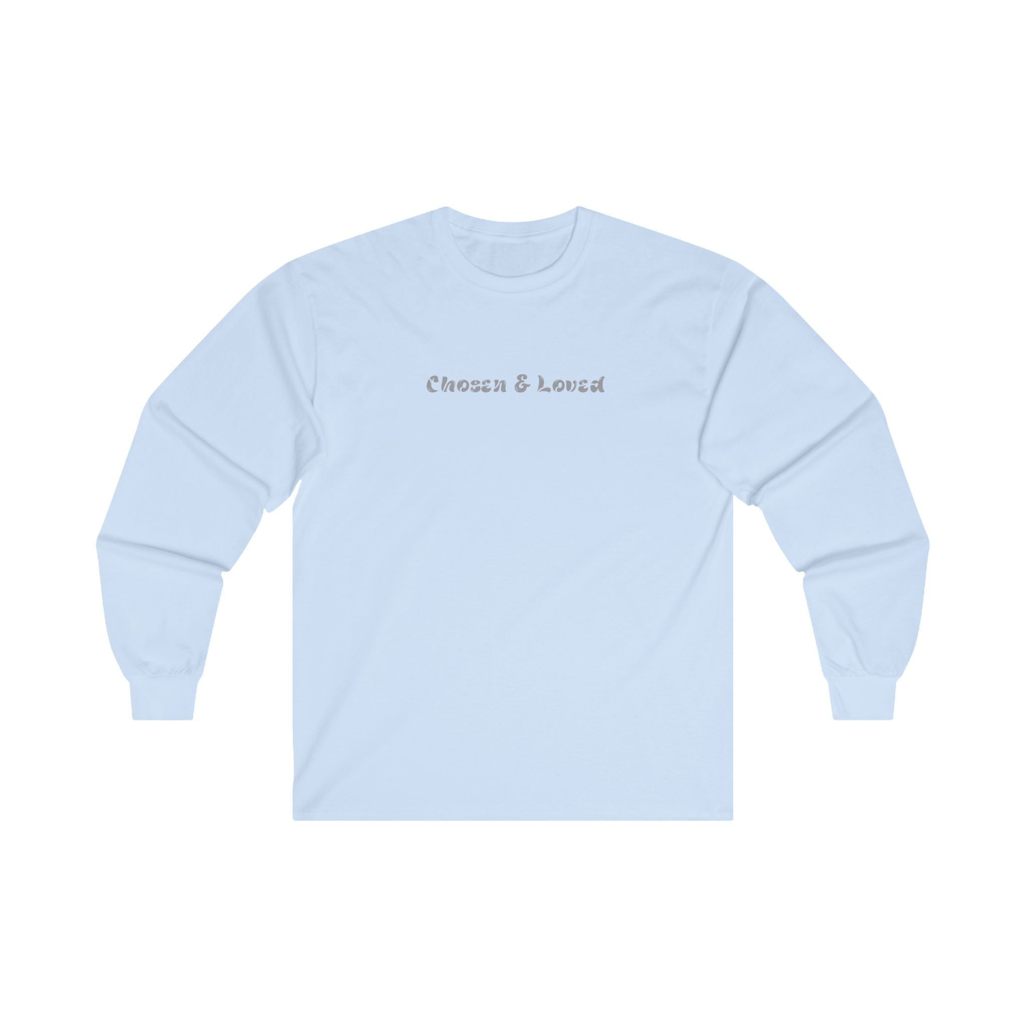 Chosen & Loved Long Sleeve Tee