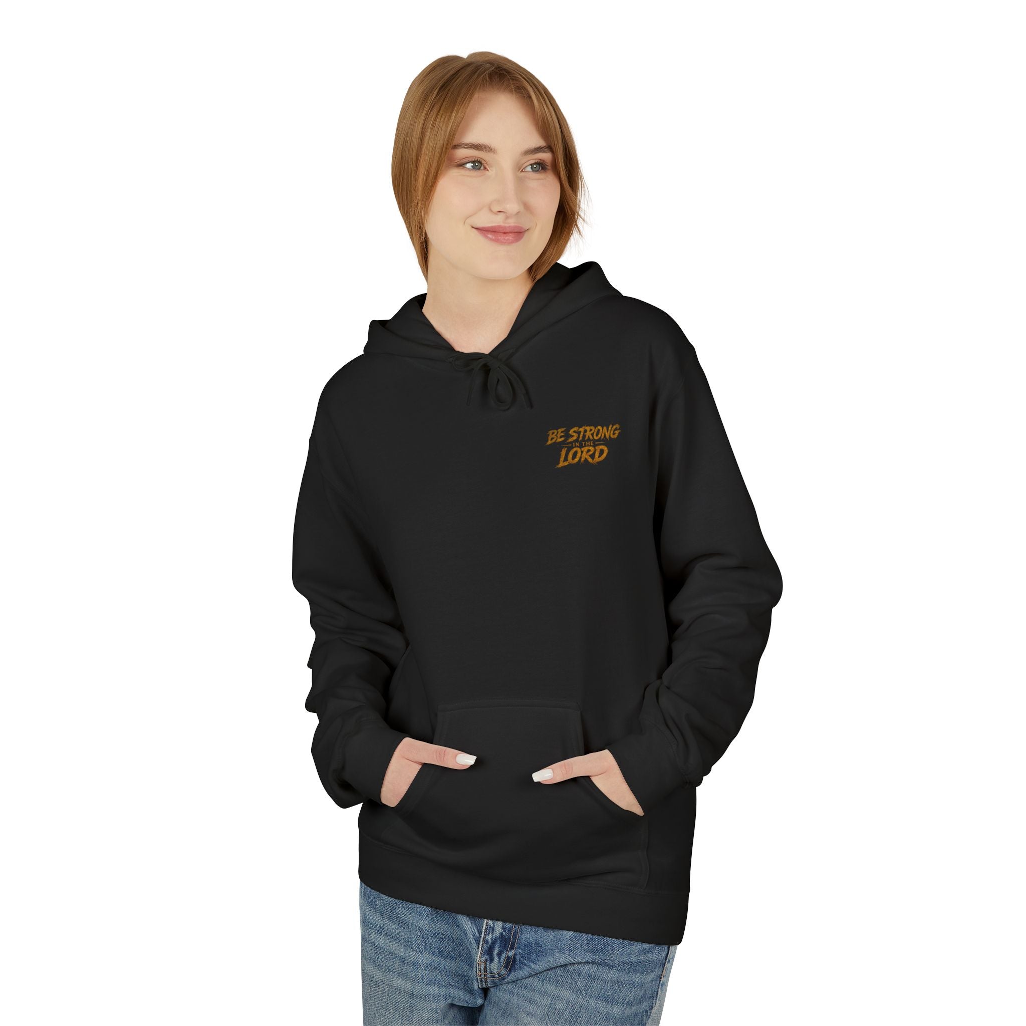 Be Strong in the Lord hoodie