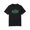 I Am Blessed Unisex Garment-Dyed T-shirt