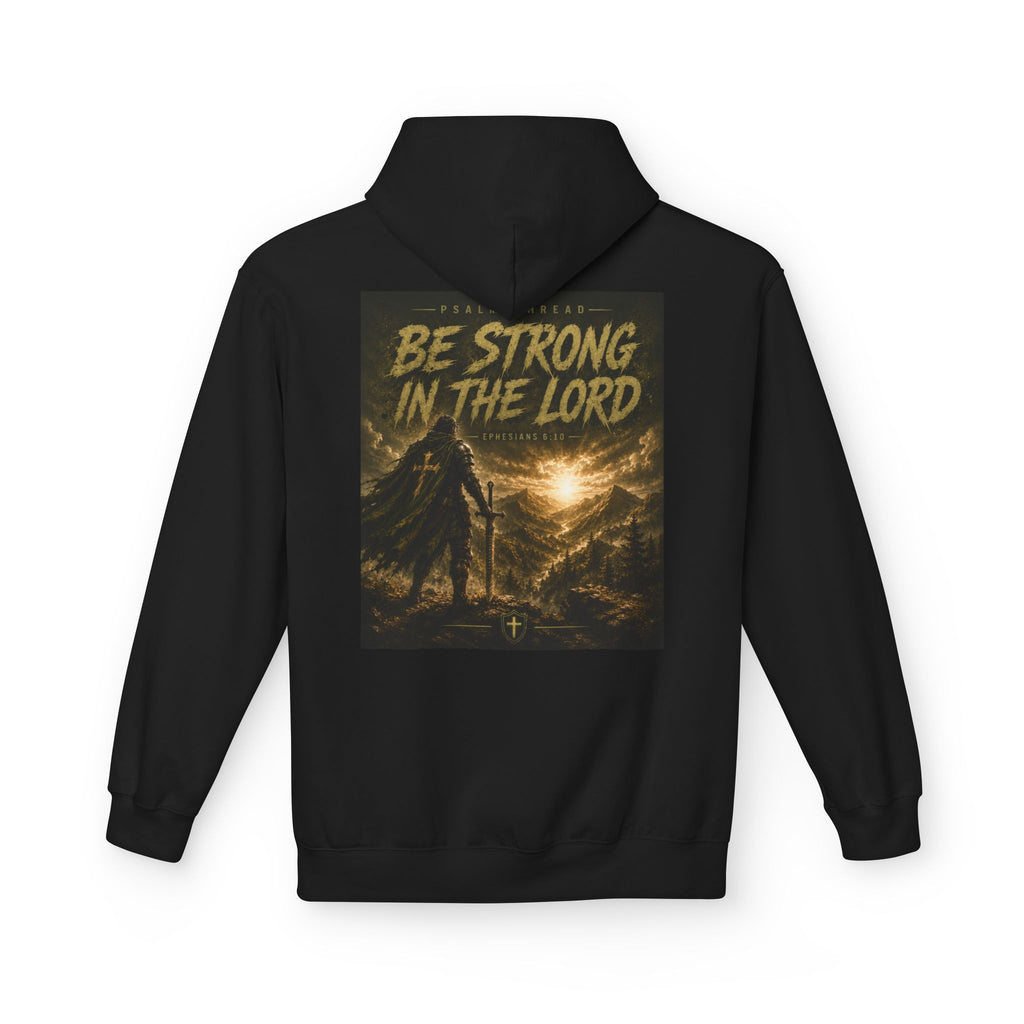 Be Strong in the Lord hoodie