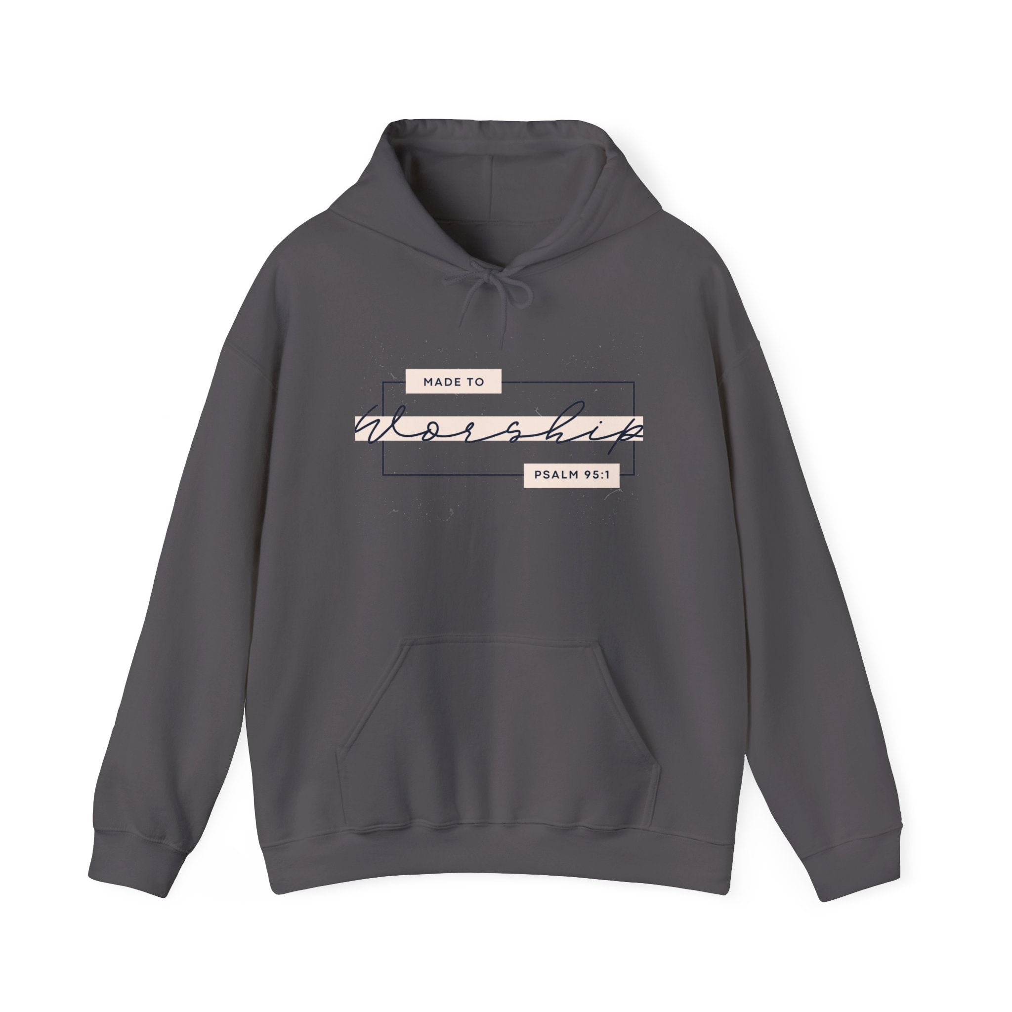 Made To Worship Hooded Sweatshirt
